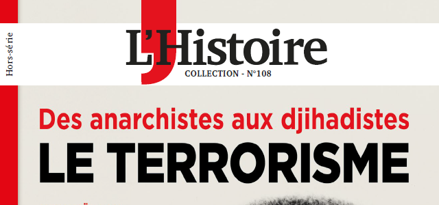 Une du magazine l'histoire consacré à l'histoire du terrorisme