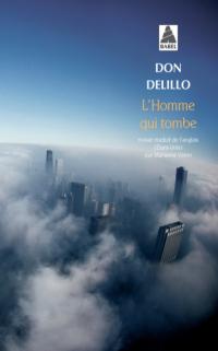 Couverture du livre L'homme qui tombe de Don Delillo