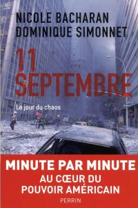 Couverture du livre 116Septembre, le jour du Chaos de Nicole Bacharan et Dominique Simonnet