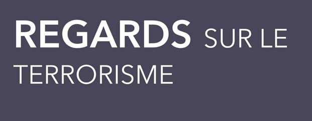 Regards sur le terrorisme